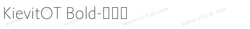 KievitOT Bold字体转换
